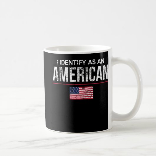 Ik identificeer me als Amerikaans identiteitsbelei Koffiemok (Rechts)