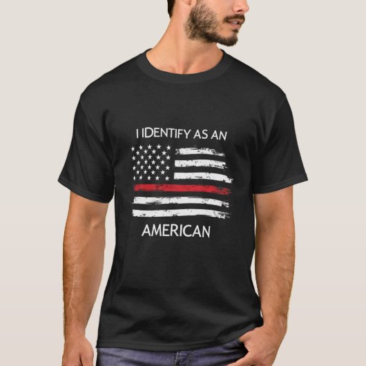 Ik identificeer me als Amerikaans T-shirt (Voorkant)