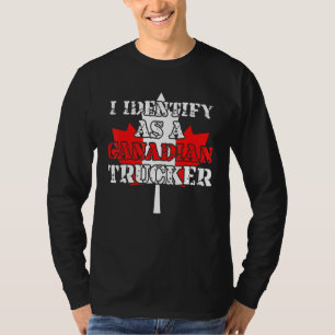 Ik identificeer me als Canadees Trucker Freedom Co T-shirt