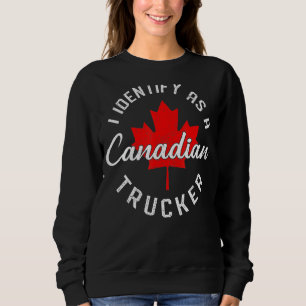 Ik identificeer me als Canadees Trucker Freedom Co Trui