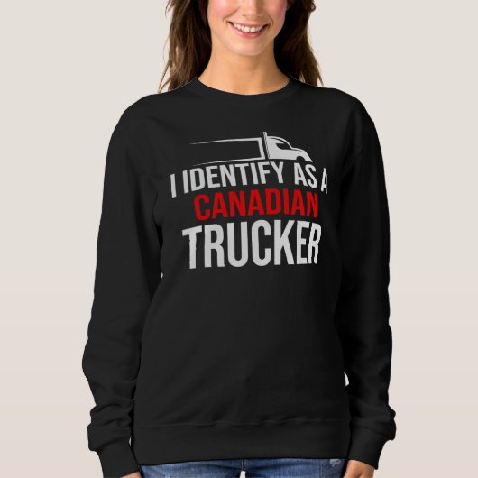 Ik identificeer me als Canadese Trucker Support 20 Trui (Voorkant)
