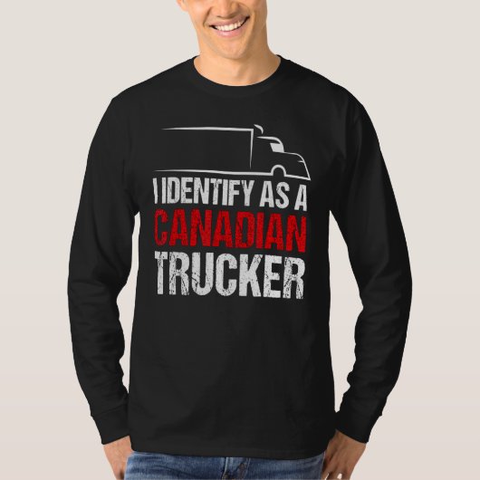 Ik identificeer me als Canadese Trucker Support Ca T-shirt (Voorkant)