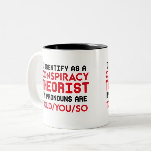 Ik identificeer me als complottheoreticus tweekleurige koffiemok (Voorkant links)