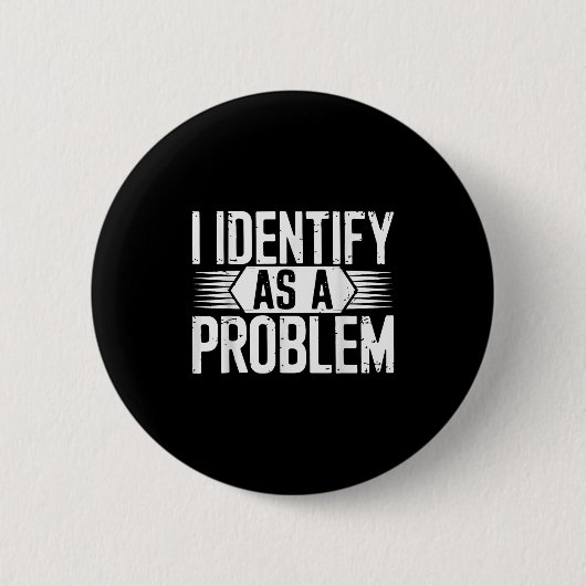 Ik identificeer me als een grappig sarcastisch pro ronde button 5,7 cm (Voorkant)