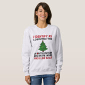 Ik identificeer me als een Kerstboom – Grappige Da Trui (Voorkant volledig)