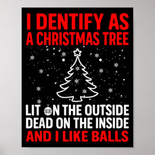Ik Identificeer Me Als Een Kerstboom Verlicht Aan  Poster