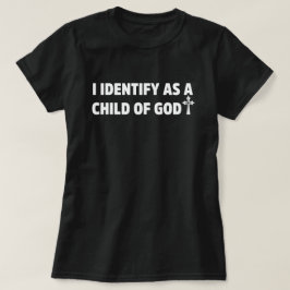 Ik identificeer me als een kind van Christelijk ge T-shirt