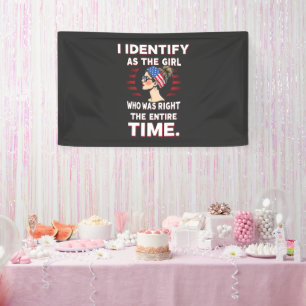 Ik identificeer me als een meisje dat de hele tijd spandoek
