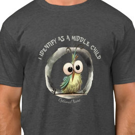 IK IDENTIFICEER ME ALS EEN MIDDELSTE KIND T-SHIRT