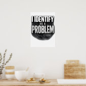 Ik Identificeer Me Als Een Probleem Grappige Print (Keuken)