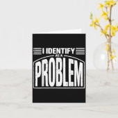 Ik identificeer me als een probleem - Grappige sar Kaart (Gele Bloem)