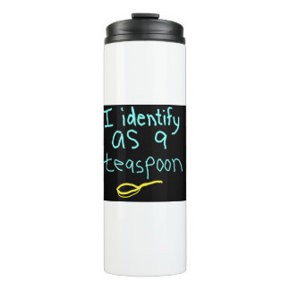 Ik identificeer me als een theelepel satire drink thermosbeker