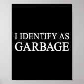 Ik identificeer me als Garbyge Trump 2024 grappig  Poster (Voorkant)