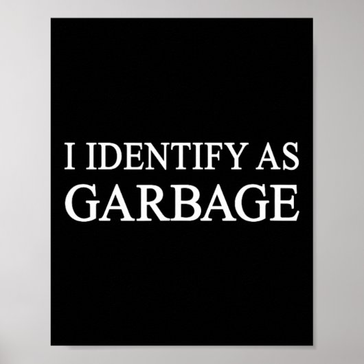 Ik identificeer me als Garbyge Trump 2024 grappig  Poster (Voorkant)