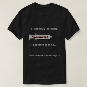 Ik identificeer me als gevaccineerd, daarom is het t-shirt