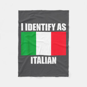 Ik identificeer me als Italiaans Grappige Italiaan Fleece Deken