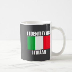 Ik identificeer me als Italiaans Grappige Italiaan Koffiemok