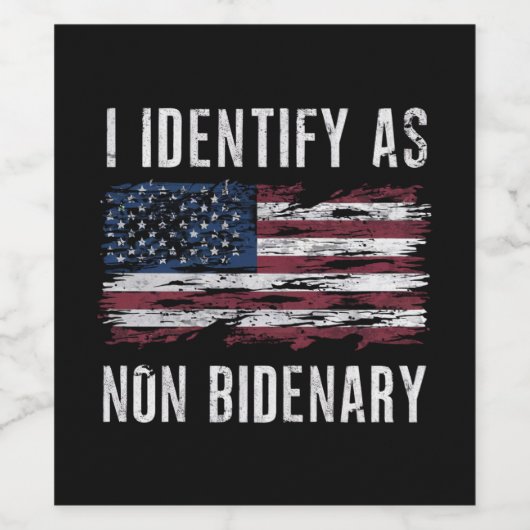 Ik identificeer me als niet-bidenary Patriot Ameri Wijn Etiket (Enkel label)