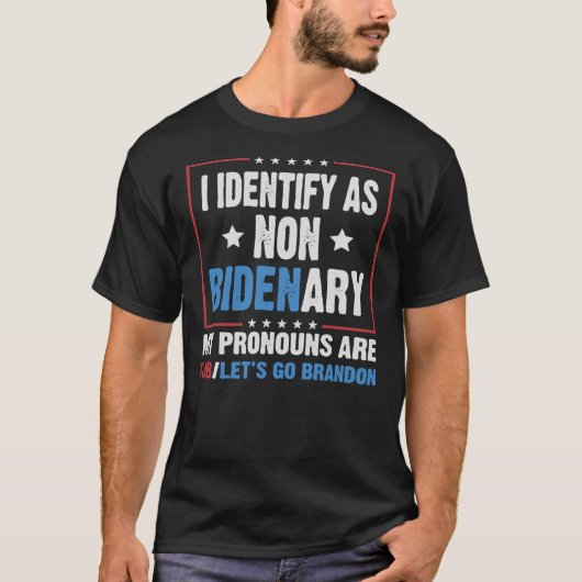 Ik identificeer me als niet-Bidenier mijn uitsprak T-shirt (Voorkant)
