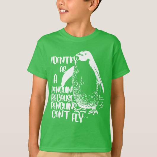 Ik identificeer me als pinguïn omdat pinguïns niet t-shirt (Voorkant)
