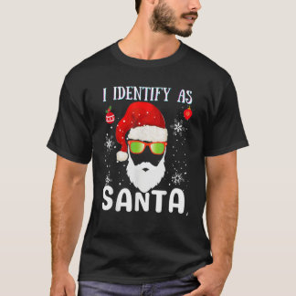 Ik identificeer me als Santa Funny Kerstpyjama voo T-shirt
