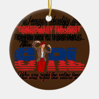 Ik identificeer me niet langer als complottheoreti keramisch ornament