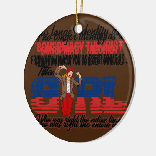 Ik identificeer me niet langer als complottheoreti keramisch ornament (Links)