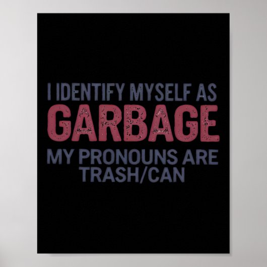 Ik identificeer mezelf als Garge Funny Garge voor  Poster (Voorkant)
