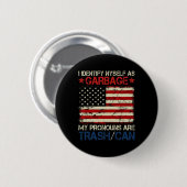 Ik Identificeer Mezelf Als Ondersteuners Van Afval Ronde Button 5,7 Cm (Voorkant /achterkant)