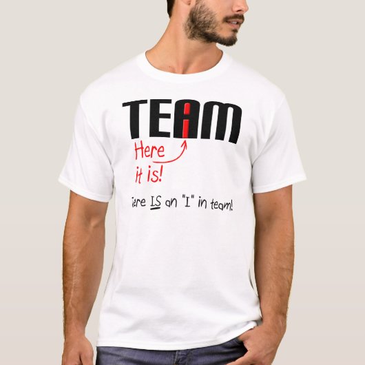 Ik in Team Grappig T-shirt (Voorkant)