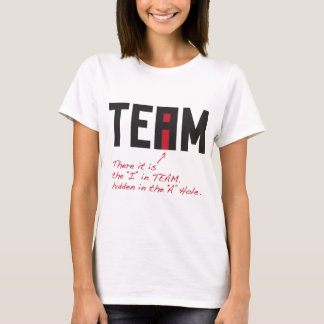 Ik in Team - Hier is het verborgen in het A Hole T-shirt