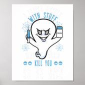 Ik injecteer mezelf met spullen die je zouden dode poster (Voorkant)