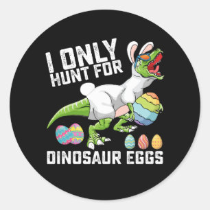 Ik jaag alleen op dinosauruseieren met Pasen T Rex Ronde Sticker