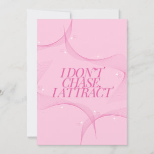Ik jaag niet, ik trek Quote, Roze Kaart