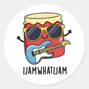 Ik Jam wat ik Jam Funny Music Pun Ronde Sticker