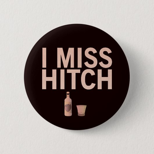 Ik juf Hitch Pin-Back Buttonnen Ronde Button 5,7 Cm (Voorkant)
