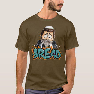 Ik juffrouw Bread Kosher voor Passover No Challah  T-shirt