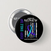 Ik juffrouw mijn Nephew: Zelfmoordbewustmakingspre Ronde Button 5,7 Cm (Voorkant /achterkant)