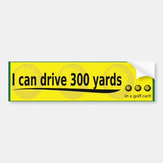 ik kan 300 yards rijden bumpersticker (Voorkant)