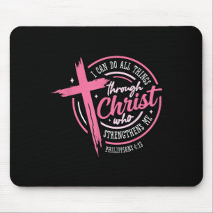 Ik kan alle dingen doen door Christus Borstkanker Muismat