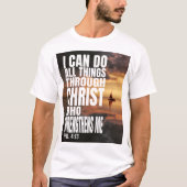 IK KAN ALLE DINGEN DOEN VIA CHRIST DIE VERSTERKT T-SHIRT (Voorkant)
