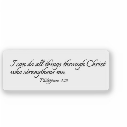 Ik kan alle dingen doen via Christus - Clear Sticker (Voorkant)