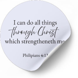 Ik kan alle dingen door Christus – Filippenzen  Ronde Sticker