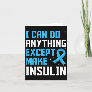 Ik kan alles behalve insuline maken Blauw lint  Kaart
