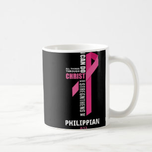 Ik kan alles doen door Christus Borstkanker A Koffiemok