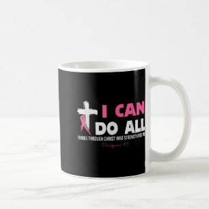 Ik kan alles doen door Christus Borstkanker A Koffiemok