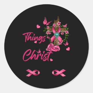 Ik kan alles doen door Christus Borstkanker A Ronde Sticker