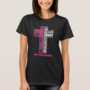 Ik kan alles doen door Christus Breast Kanker T-shirt