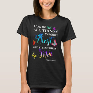 Ik kan alles doen door Christus Butterfly Reli T-shirt