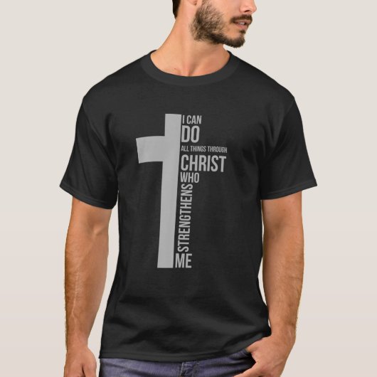 Ik kan alles doen door Christus die sterft T-shirt (Voorkant)